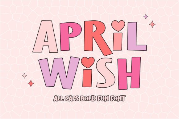 April Wish: A Friendly Display Font for Editors