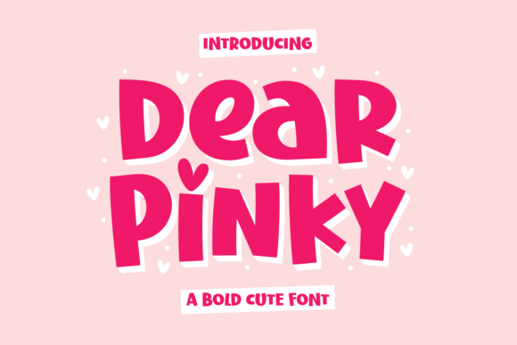 Dear Pinky: A Bold Display Font for Branding