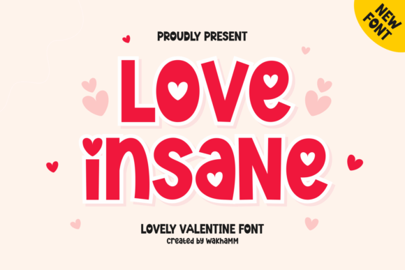 Love Insane: A Playful Display Font for Branding