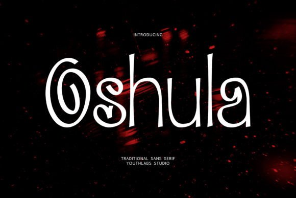 Oshula: A Timeless Display Font for Makers