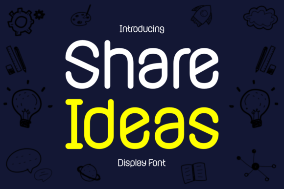 Share Ideas Display Font for Editorial Design