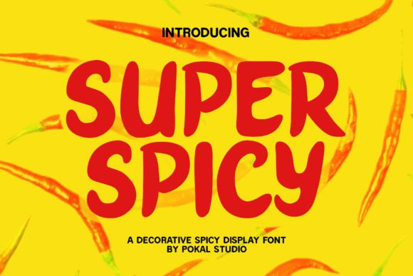 Super Spicy Font for Bold Creative Designs
