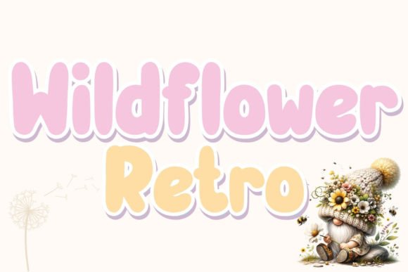 Wildflower Retro: A Handwritten Typeface for Editorial Warmth